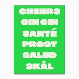Cheers Sante Trendy Kitchen - Green Canvas Print
