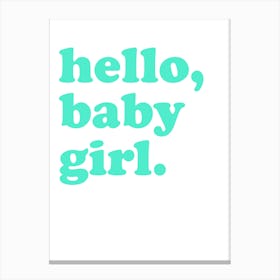 Hello Baby Girl Nursery Canvas Print