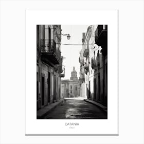 Poster Of Catania, Italy, Black And White Photo 3 Canvas Print