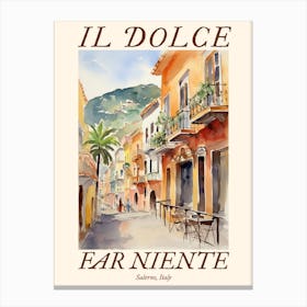 Il Dolce Far Niente Salerno, Italy Watercolour Streets 1 Poster Canvas Print