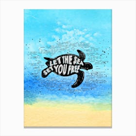 Let The Sea See You Free, turtle - travel poster, vector art, positive tropical motivation Canvas Print