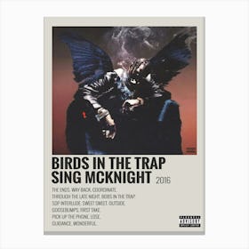 Birds In The Trap Sing Mcknight 2016 Poster Canvas Print