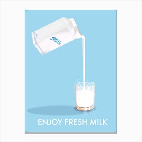 Enjoy Fresh Milk Canvas Print