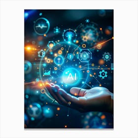 A Hand Holding A Glowing Blue Sphere Representing Artificial Intelligence (Ai) Surrounded By Digital Icons, Data Streams, And A Network Of Connections Canvas Print