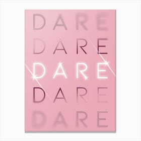 Motivational Words Dare Quintet in Pink Canvas Print