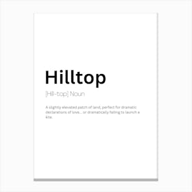 Hilltop Definition Meaning Canvas Print