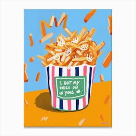I Got My Fries On You Canvas Print