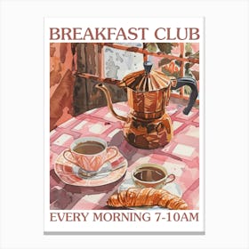 Breakfast Club Moka Coffee 3 Canvas Print