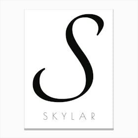 Skylar Typography Name Initial Word Canvas Print