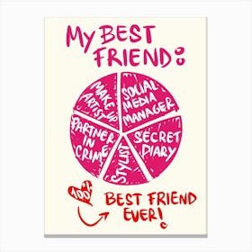 Best Friend Ever Gift for Best Friend Canvas Print