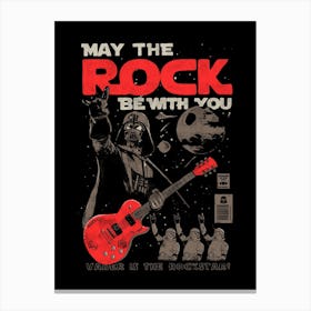 May The Rock Be With You Canvas Print