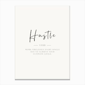 Hustle Verb Canvas Print