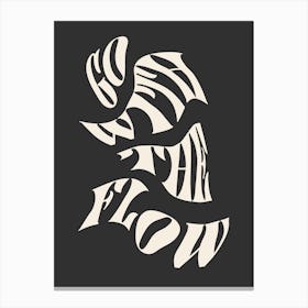 Go With The Flow Black and White Canvas Print