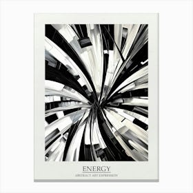 Energy Abstract Black And White 7 Poster Canvas Print