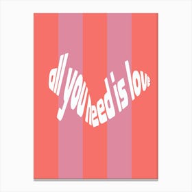 All You Need Is Love 1 Canvas Print