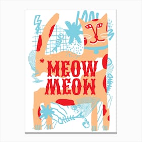 Meow Meow Canvas Print