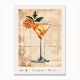 All You Need Is A Cocktail Tile Poster 6 Canvas Print