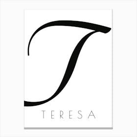 Teresa Typography Name Initial Word Canvas Print