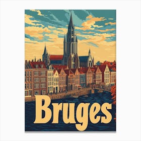 Aihrgdesign A Retro Travel Poster For Bruges Featuring The Ba 46d1750f 77b2 42fd 8c27 Db6b37df1d74 0 Canvas Print