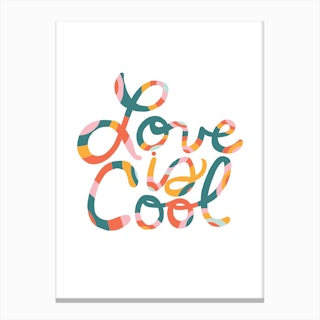 Love Is Cool Canvas Print