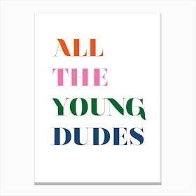 All The Young Dudes David Bowie Inspired Retro Canvas Print