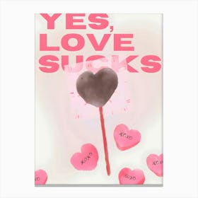 Yes Love Sucks Canvas Print