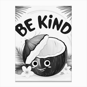 Be Kind 3 Canvas Print