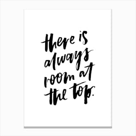 There's Always Room Canvas Print
