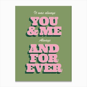 You and Me Song Canvas Print