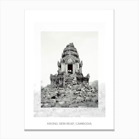 Poster Of Krong Siem Reap, Cambodia, Black And White Old Photo 4 Canvas Print
