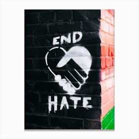 End Hate Canvas Print