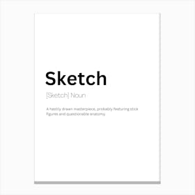 Sketch Definition Meaning Canvas Print