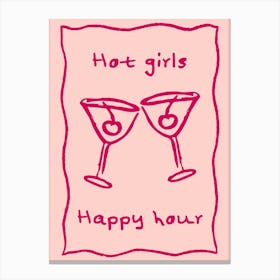 Hot Girls Happy Hour Canvas Print