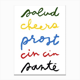 Cheers in multiple languages Canvas Print