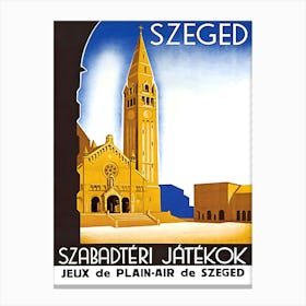 Szeged, Hungary, Vintage Travel Poster Canvas Print