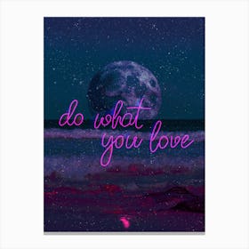 Do What You Love Neon  Canvas Print