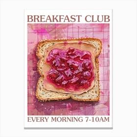 Breakfast Club Peanut Butter And Jelly 2 Canvas Print