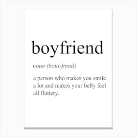 Boyfriend Definition Meaning Canvas Print