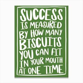 Success Biscuits Typography Canvas Print