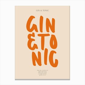 Gin & Tonic Orange Typography Print Canvas Print