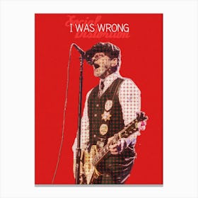 I Was Wrong Mike Ness Social Distortion Canvas Print
