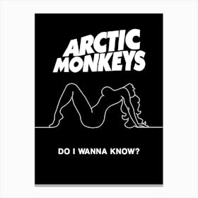 Do I Wanna Know? Arctic Monkeys Canvas Print
