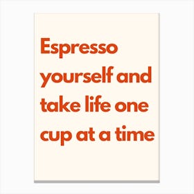 Espresso Yourself Kitchen Typography Cream Red Canvas Print