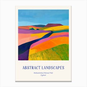 Colourful Abstract Northumberland National Park England 2 Poster Blue Canvas Print
