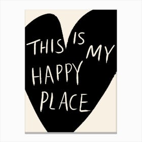 This is My Happy Place Black and Cream Canvas Print