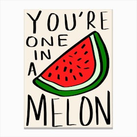 You Are One in a Melon Cream Canvas Print