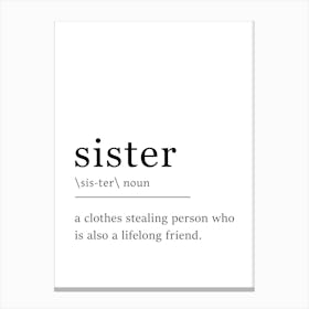 Sister Definition Poster - Dictionary Canvas Print