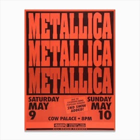 Metallica Saturday May 9 Sunday May 10 Decor Poster Canvas Print