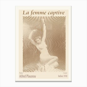 La Femme Captive Alfred Plauzeau (Before 1918) Canvas Print