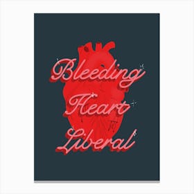 Bleeding Heart Liberal Canvas Print